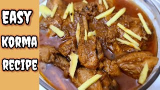 how to make easy korma  chicken korma recipe instant korma recipe by masbeer kitchen [upl. by Hgielram]