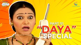 Daya Special I Part 1 I TMKOC Moments  Taarak Mehta Ka Ooltah Chashmah  तारक मेहता [upl. by Pontias]