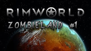 Rimworld Zombieland 1 Un buen comienzo [upl. by Adnwahsar]