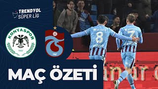 KONYASPOR  TRABZONSPOR MAÇ ÖZETİ｜TRENDYOL SÜPER LİG  202324 [upl. by Frederiksen35]