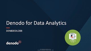 Denodo for Data Analytics Course Overview [upl. by Nollie285]