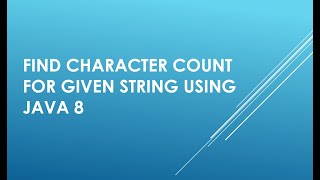 Java program to find the occurrence of each character from a given string using Java 8  Example [upl. by Millisent]