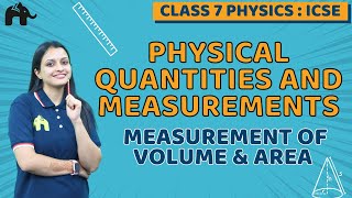 Physical Quantities And Measurements Class 7 ICSE Physics  Selina Chapter 1  Volume amp Area 1 [upl. by Lechner155]