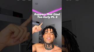 Rappers That Died To Early Pt 3 [upl. by Gadmon]