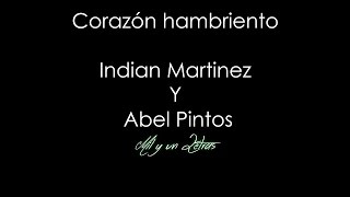 Corazon hambriento  India Martinez y Abel Pintos [upl. by Pogue]