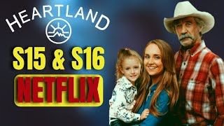 HEARTLAND Season 15 amp 16 Netflix Release Date amp Everything We Know [upl. by Shelbi]