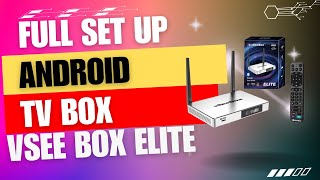 Vseebox Elite Android TV box – Full Set Up Guide Unbox Review and things you should know [upl. by Ariaz]