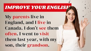 My parents  Improve Your English  Learning English Speaking  English Listening Skills Everyday [upl. by Orutra835]