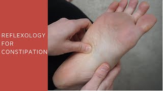 How to Help Constipation Naturally with Reflexology [upl. by Nowed104]