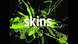 SKINS RISE Theme  Cook [upl. by Randolph581]