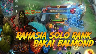 Balmond Sulit di Kalahkan di Rank Jika Ditemani Hero ini  Tips Pakai Balmond di Solo Rank  MLBB [upl. by Ahseirej]