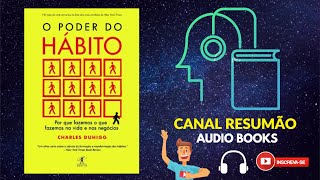 █▬█ █ ▀█▀  O PODER DO HÁBITO  RESUMO DO LIVRO EM AUDIOBOOK  Charles Duhhigg [upl. by Yrtua]