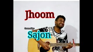 Jhoom  Sajon  Cover Song  Minar rahman  Sajon Official [upl. by Mia]