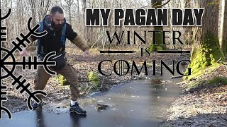 MY PAGAN DAY  WINTER IS COMING [upl. by Affay628]