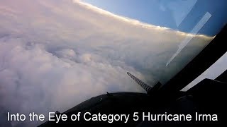 Flying into the eye of Hurricane Irma [upl. by Ainoyek]