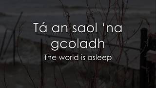 Casadh an tSúgáin  LYRICS  Translation  The Gloaming [upl. by Assel]