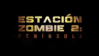 ESTACION ZOMBIE 2 PENINSULA [upl. by Sigmund977]