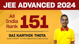 SAI KARTHIK THOTA  AIR 151 in JEE Advanced 2024 [upl. by Armallas]