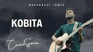 Kobita  James Cover Samir ❤️ [upl. by Vachil613]