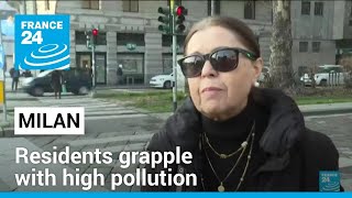 You cant breathe well Milan residents grapple with high pollution • FRANCE 24 English [upl. by Wearing]