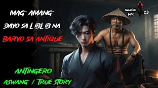 MAG LOLONG DAYO SA LIBLIB NA BARYO SA ANTIQUE  Kwentong Aswang  True Story  Tagalog Horror Story [upl. by Maurilla614]