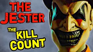 The Jester Kill Count Killer Clown Movie [upl. by Sergius]