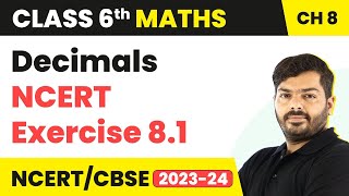 Decimals  NCERT Exercise 81  Class 6 Maths Chapter 8 [upl. by Nidya]