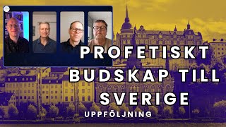 Profetia om väckelse i Sverige – Uppföljning [upl. by Enairda]