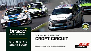 BRSCC LIVE  TCR UK RACE WEEKEND  CROFT CIRCUIT  1314 JULY 2024  SUNDAY STREAM [upl. by Ecinnej]