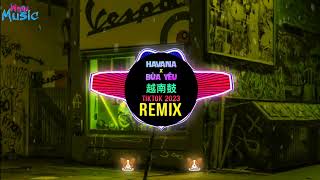 HAVANA x BÙA YÊU 越南鼓 Japandee Remix Tiktok 抖音 Oh nanana动感卡点舞 2023  Full Hot Tiktok Douyin [upl. by Kroo]