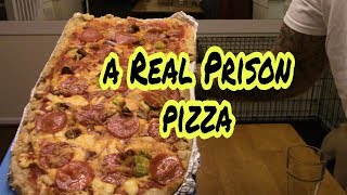 PRISON PIZZA the REAL WAY [upl. by Christoffer]