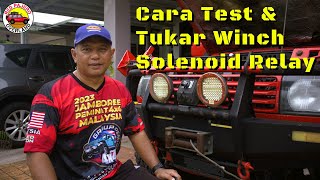 Cara Test dan tukar Winch Solenoid Relay  SeEp13 [upl. by Derraj]