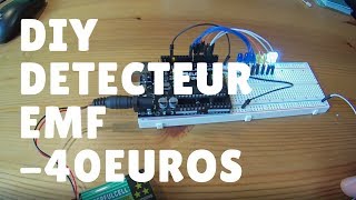 DIY FABRIQUER UN DETECTEUR EMF A MOINS DE 40€ [upl. by Mientao]