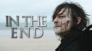 Daryl Dixon Tribute  In The End TWD [upl. by Voltz]