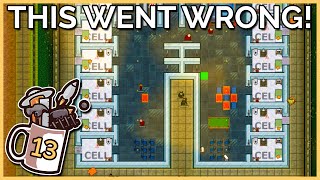 When One Wrong Click Causes UTTER CHAOS  Prison Architect 13 [upl. by O'Gowan213]