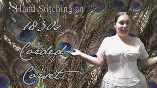 An 1830s Corset  A Historical Sewing Vlog [upl. by Chase]