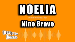 Nino Bravo  Noelia Versión Karaoke [upl. by Enrobialc]