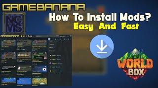 How to get Mods in WorldBox  Tutorial Last Version Easy and Fast Gamebanana [upl. by Enaz567]