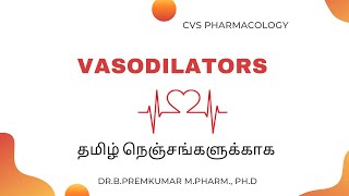 Vasodilator drugs  Tamil [upl. by Ahseinad]