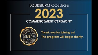 Louisburg College Commencement 2023 [upl. by Enaud]