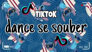 Dance se souberTik Tok 2023 [upl. by Yuzik612]