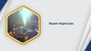 Riyadh Nightclubs [upl. by Erdreid]