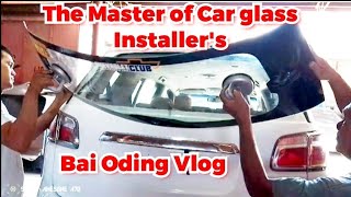 The MASTER of Car Glass Installers Bai Oding vlog [upl. by Gnap540]