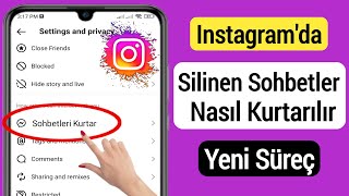 Instagramda Silinen Sohbetler Nasıl Kurtarılır 2023  Instagramda silinen mesajları kurtar [upl. by Eiramlatsyrc]