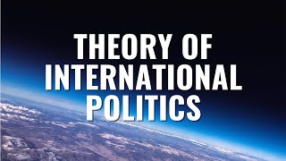 Structural Realism Brief Introduction to Kenneth Waltzs Theory of International Politics [upl. by Pruchno]