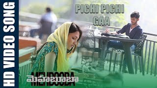 Pichi Pichi Gaa Video Song  Mehbooba Songs  Puri Jagannadh Akash PuriNeha shettySandeep Chowta [upl. by Alue]