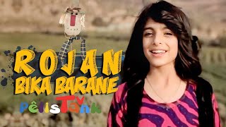 ڕۆژان بيكا بارانێ  Rojan Bika Barane  Pelistank TV [upl. by Werd]