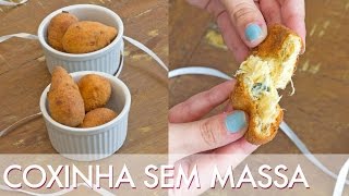 Como fazer coxinha sem massa  Segredinhos FESTA 130 [upl. by Newra]