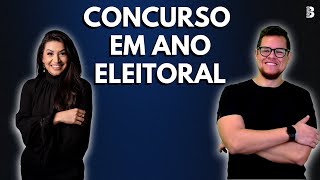 CONCURSO EM ANO ELEITORAL [upl. by Gessner]