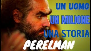 PERELMAN  un genio un milione di dollari una sfida impossibile risate assicurate a fine video [upl. by Lhary]